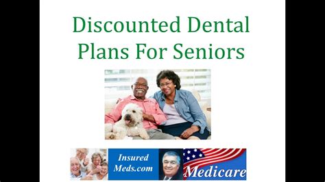 Discounted Dental Plans For Seniors Families Youtube