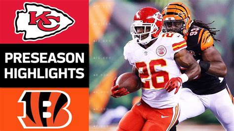 Chiefs Vs Bengals Nfl Preseason Week Game Highlights Youtube