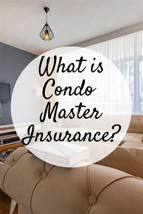 What Is Condo Master Insurance Mom And More