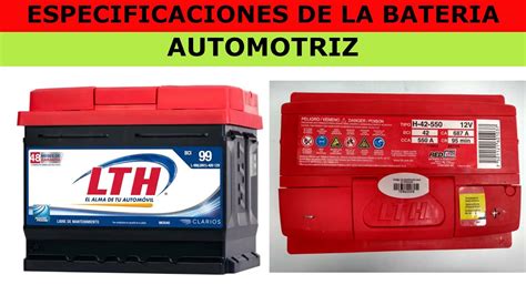 Especificaciones De La Bateria Automotriz Youtube