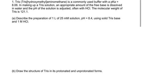 Tris Tris Hydroxymethyl Aminomethane Is A Chegg