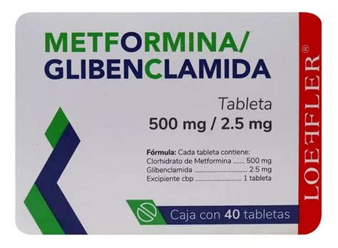 Metformina Glibenclamida Caja Con 40 Tabs 500 2 5mg MercadoLibre