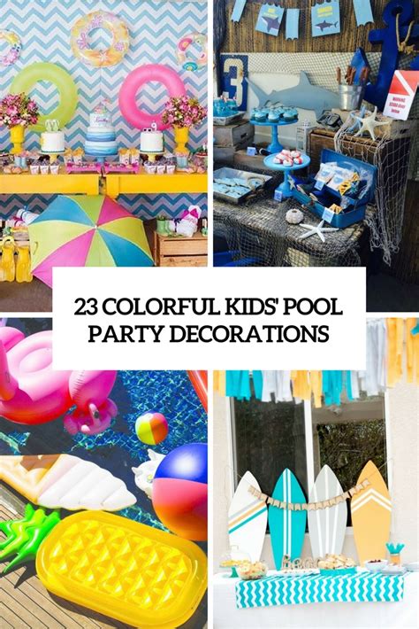 23 Colorful Kids Pool Party Decorations - Shelterness