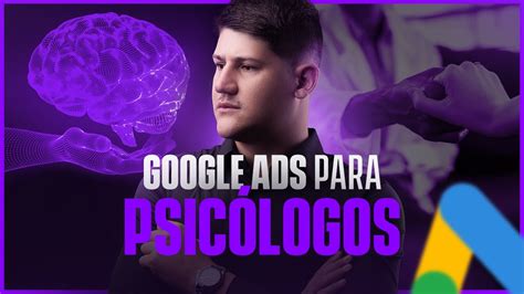 Google Ads Para Psicologos Braincp