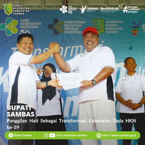 Bupati Sambas Panggilan Hati Sebagai Transformasi Kesehatan Pada Hkn