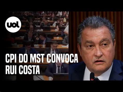 Rui Costa ministro de Lula é convocado na CPI do MST