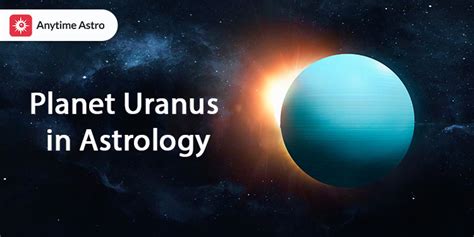 Planet Uranus In Astrology Meaning Zodiac And Effects On Houses