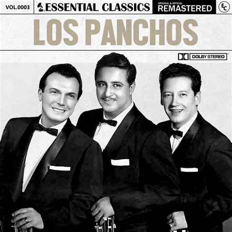 Essential Classics Vol 3 Los Panchos Album De Los Panchos Spotify