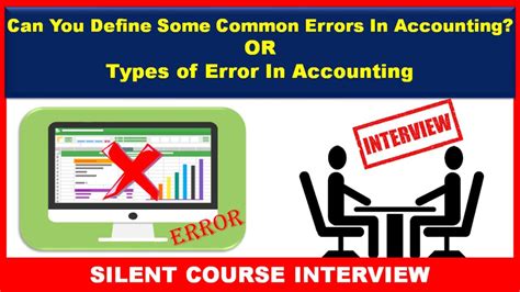 Types Of Error In Accounting Can You Define Some Common Errors In