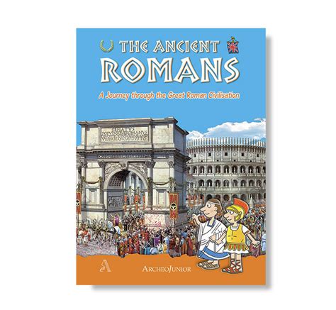 The Ancient Romans Archeolibri