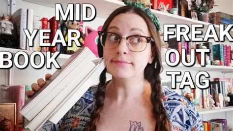 Mid Year Book Freak Out Tag No A C Edition Youtube