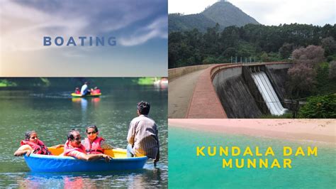 Kundala Dam Munnar Boating Youtube