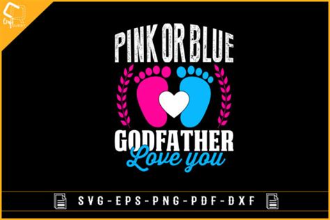 Pink Or Blue Godfather Love You Design Graphic By Craft Quest