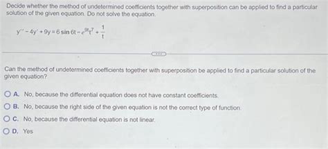 Solved Decide Whether The Method Of Undetermined Chegg