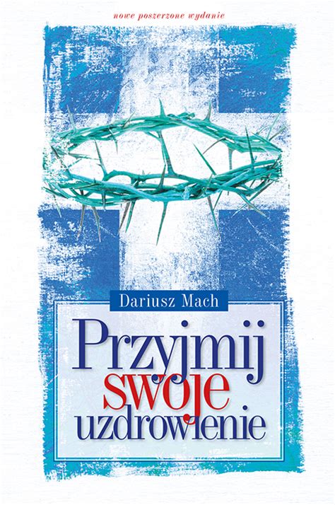 Instytut Wydawniczy Compassion Przyjmij Swoje Uzdrowienie