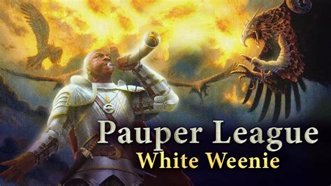 Pauper League White Weenie YouTube