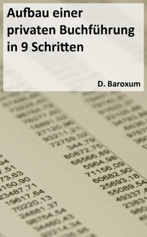 Aufbau Einer Privaten Buchf Hrung In Schritten By D Baroxum Goodreads