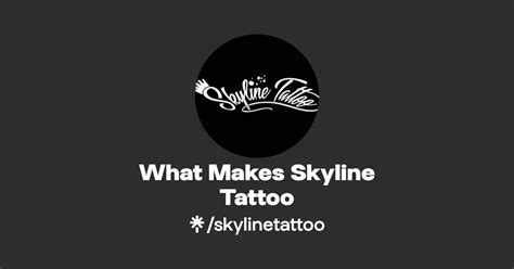 What Makes Skyline Tattoo Linktree