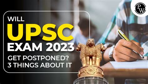 Will UPSC exam 2023 get postponed? 3 Things about it | PW