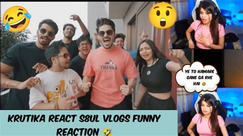 Krutika React S8ul Vlogs Funny Video Most Funniest Reaction