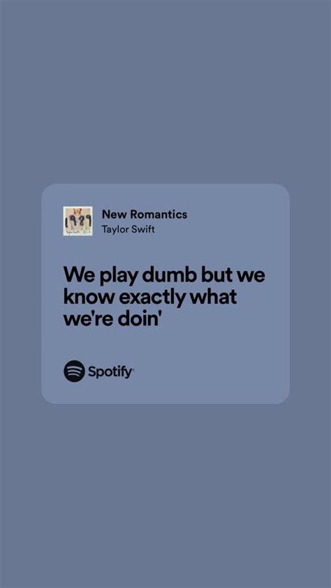 New Romantics Taylor Swift Lyrics Music Aesthetic Caption Song Lyrics Dumb And Dumber