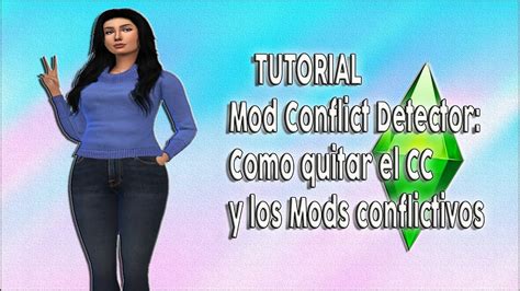 Cc Y Mods DaÑados Mod Conflict Detector 👀 Tutorial 2020 Los Sims 4