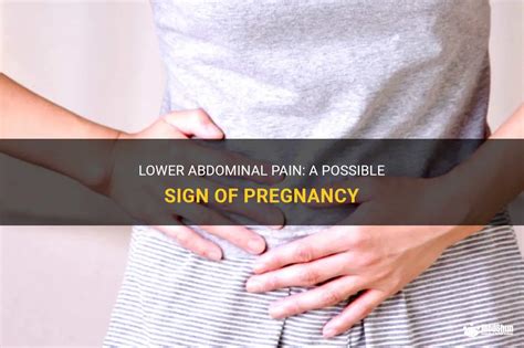 Lower Abdominal Pain A Possible Sign Of Pregnancy Medshun