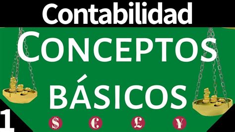 Contabilidad Conceptos B Sicos Youtube