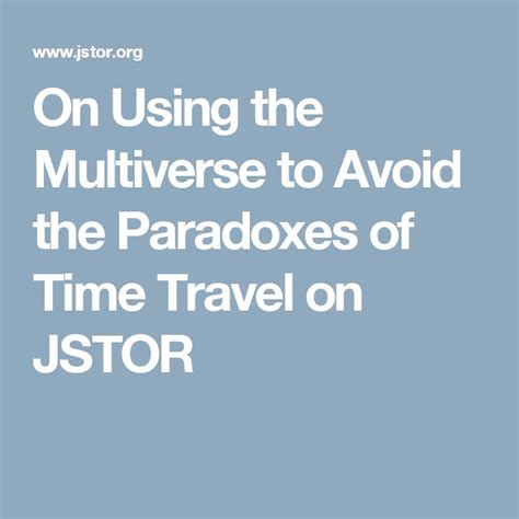 On Using the Multiverse to Avoid the Paradoxes of Time Travel on JSTOR ...