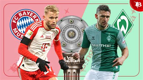 Nhận định bóng đá Bayern vs Bremen 21h30 ngày 21 1 Hùm thắng nhọc