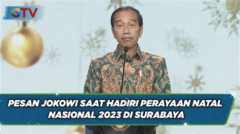 Presiden Joko Widodo Hadiri Perayaan Natal Nasional Di Surabaya