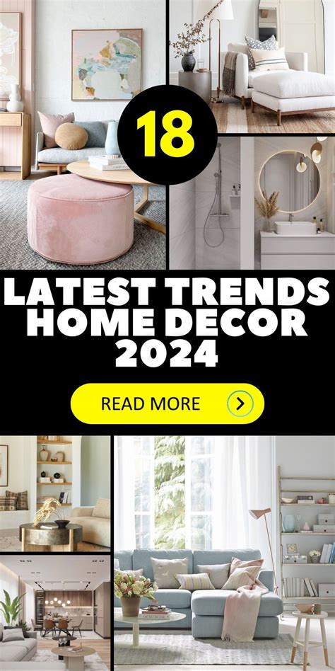 18 Ideas Latest Home Decor Trends 2024 Insights From A Us Interior