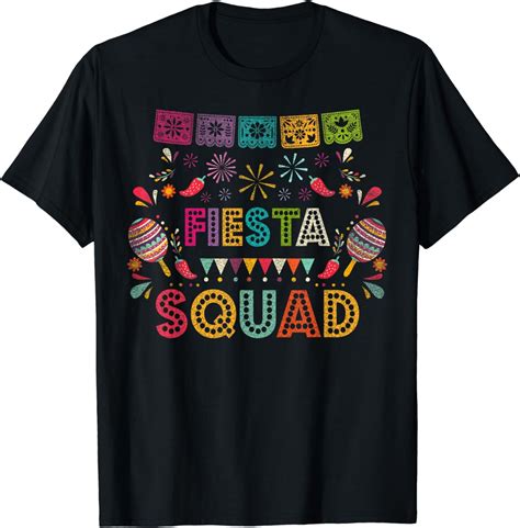 Cinco De Mayo Fiesta Squad Mexican Party Cinco De Mayo Party T Shirt