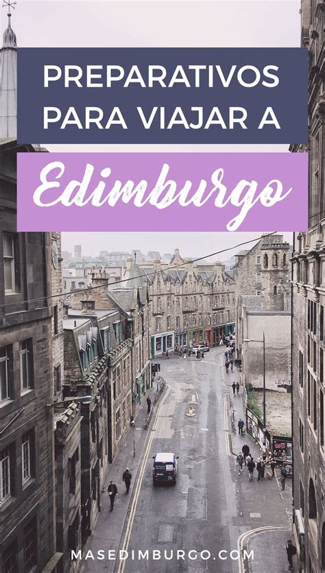 Cosas Que Ver Y Hacer En Edimburgo Touristear Travel Blog Artofit