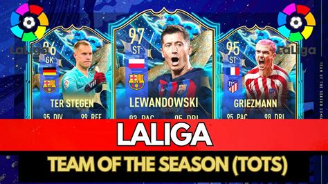 Fifa Laliga Team Of The Season Tots Predictions Ft Lewandowski