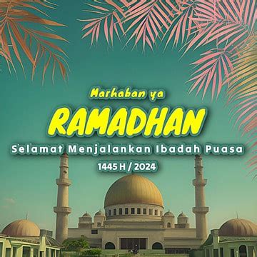 Mosque With Marhaban Ya Ramadhan 1445 H 2024 Background Ramadan