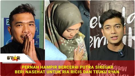 PUTRA SIREGAR UNGKAP KONDISI TEUKU RYAN DAN RIA RICIS PASCA GUG4TAN