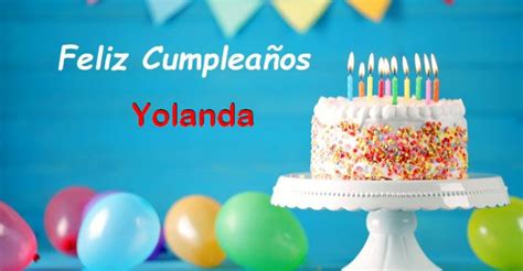 Feliz Cumplea Os Yolanda Im Genes De Bonitas Para Descargar Gratis