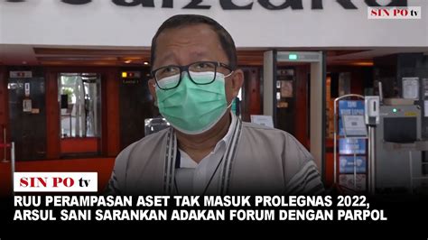 Ruu Perampasan Aset Tak Masuk Prolegnas Arsul Sani Sarankan