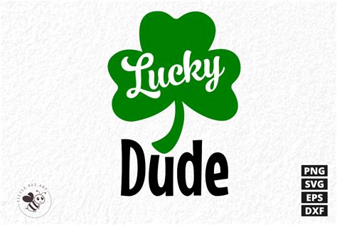 Lucky Dude Svg Graphic By Little Bee Art · Creative Fabrica