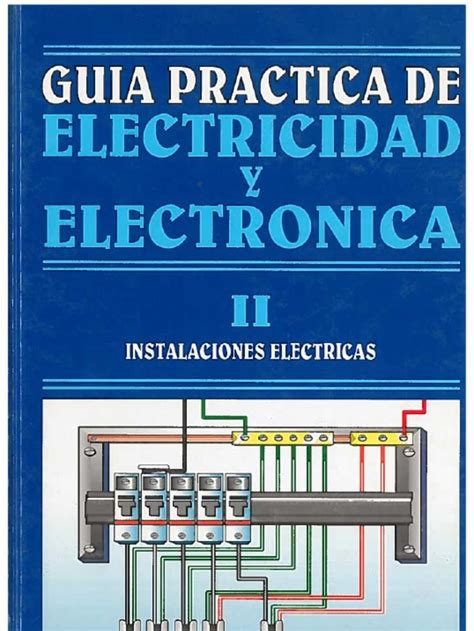 Guía Práctica De Electricidad Y Electrónica Ii Instalaciones