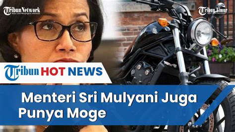 Motor Gede Milik Menteri Keuangan Sri Mulyani Segini Harganya YouTube