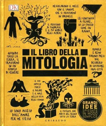 Libro Il Libro Della Mitologia Grandi Idee Spiegate In Modo Semplice