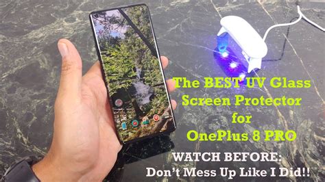 Oneplus 8 Pro Uv Tempered Glass Install Best Screen Protector Youtube