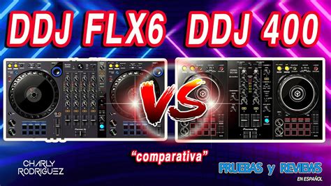 Pioneerdj Ddj Flx Vs Ddj Cual Tienes Que Comprar Comparativa