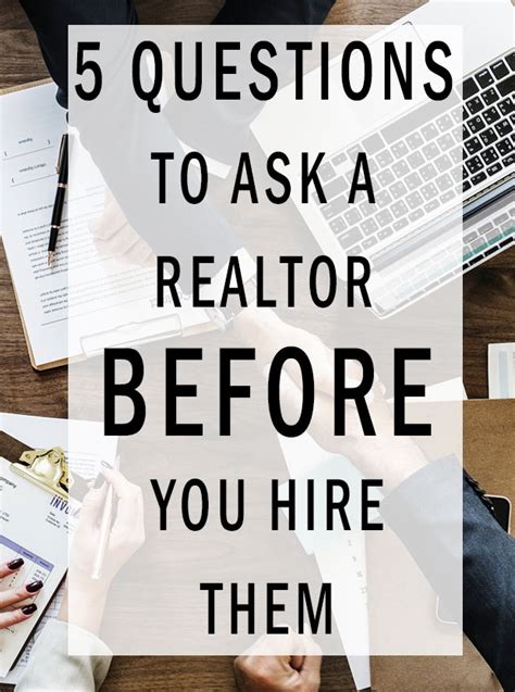 5 Questions To Ask A Realtor Before You Hire Them