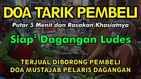 Bismillah Tarik Pembeli Siap Siap Dagangan Ludes Di Borong Pembeli