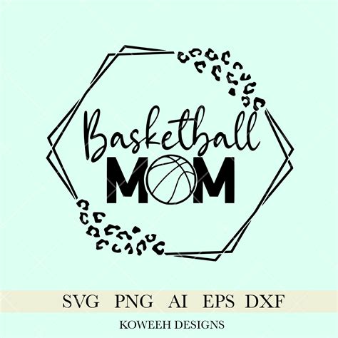 Basketball Mom Svg Basketball Mom Leopard Frame Svg Basketball Mom