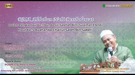 Live Rma Bersholawat Dalam Rangka Haul Ke Ibunda Siti Sholehah Ke