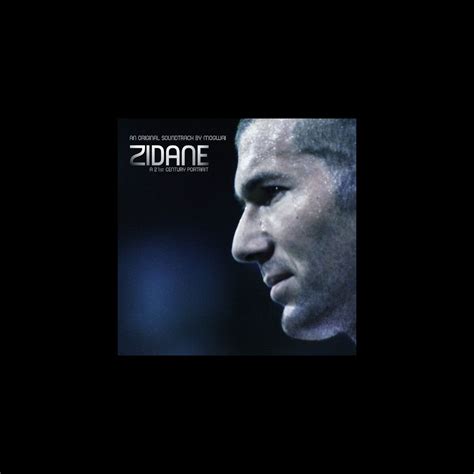 Zidane A St Century Portrait An Original Soundtrack By Mogwai